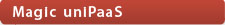 Magic uniPaaS